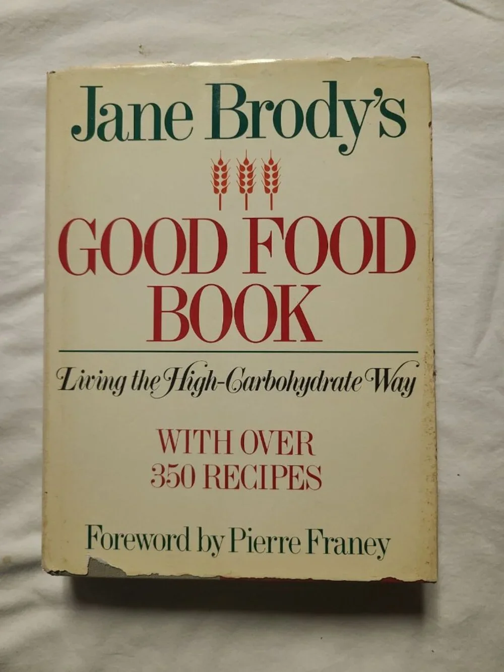 Jane Brody’s Good Food Book Hardcover Cookbook 350+ Recipes Healthy Cooking